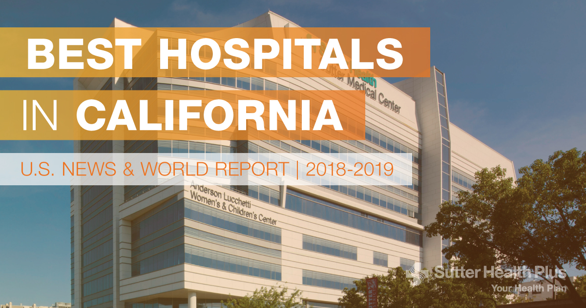 U.S. News & World Report Names Ten Hospitals in the Sutter Health Plus Network Among Best in California