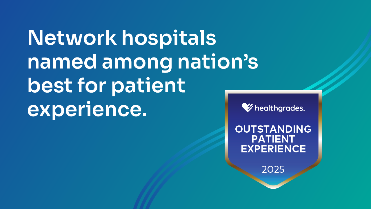 Network Hospitals Named Among Nation’s Best for Patient Experience