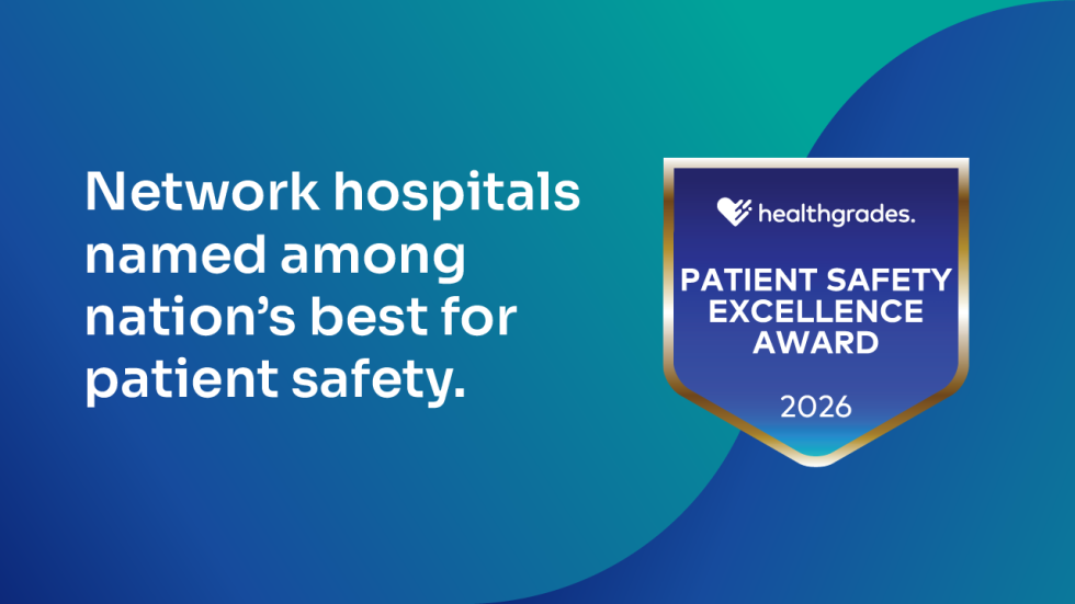Network Hospitals Earn Top Safety Ratings from Healthgrades | Newsroom